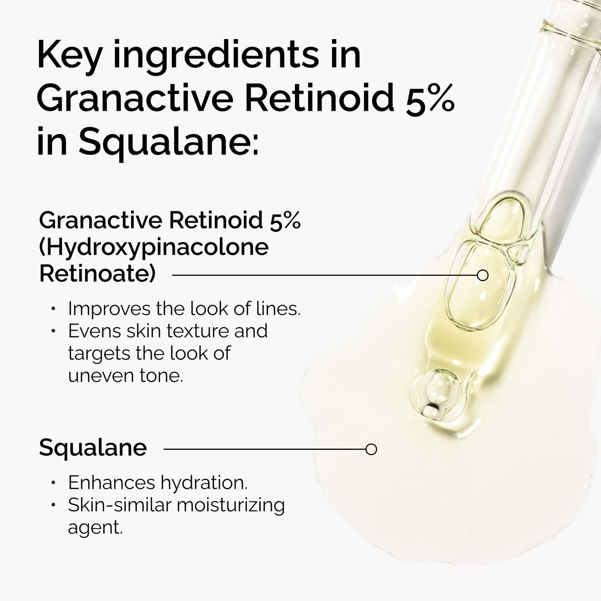 granactive-retinoid-5-in-squalane-d2 FY25-D41247-ORD-Web-PDP-Gran-5pct-Sql-1x1-EN-2.jpg